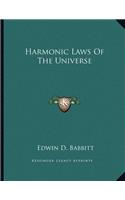 Harmonic Laws Of The Universe