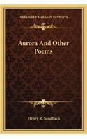 Aurora and Other Poems