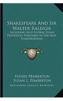Shakespeare and Sir Walter Raleigh