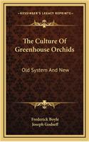 Culture Of Greenhouse Orchids