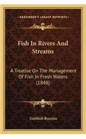 Fish in Rivers and Streams