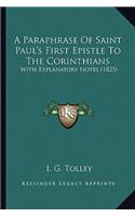 A Paraphrase Of Saint Paul's First Epistle To The Corinthians