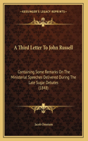 A Third Letter To John Russell