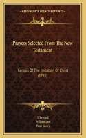 Prayers Selected From The New Testament