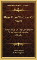 These From The Land Of Sinim