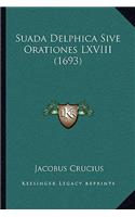 Suada Delphica Sive Orationes LXVIII (1693)