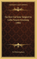 Das Herz Und Seine Tatigkeit Im Lichte Neuerer Forschung (1904)