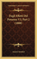 Degli Effetti Del Possesso V3, Part 2 (1888)
