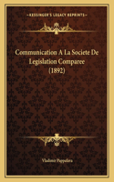 Communication a la Societe de Legislation Comparee (1892)