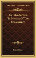 An Introduction To Mystics Of The Renaissance