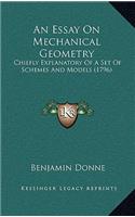 An Essay On Mechanical Geometry