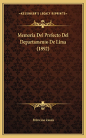 Memoria Del Prefecto Del Departamento De Lima (1892)
