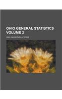 Ohio General Statistics Volume 3