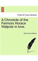 Chronicle of the Fermors Horace Walpole in Love.