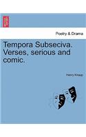 Tempora Subseciva. Verses, Serious and Comic.