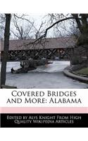 Covered Bridges and More
