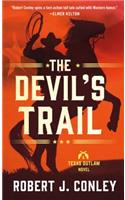 The Devil's Trail: (3 Texas Outlaws)