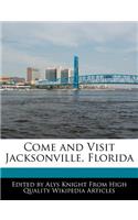 Come and Visit Jacksonville, Florida