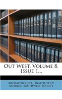 Out West, Volume 8, Issue 1...