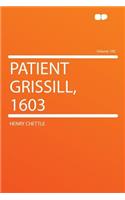 Patient Grissill, 1603 Volume 100