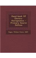 Hand-Book of Electro-Therapeutics