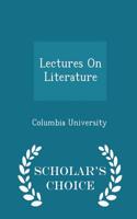 Lectures on Literature - Scholar's Choice Edition