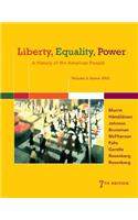 Liberty, Equality, Power: A History of the American People, Volume 2: Since 1863