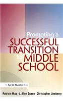 Promoting a Successful Transition to Middle School