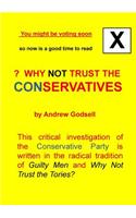 Why Not Trust the Conservatives?