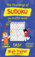 The Challenge of SUDOKU 6x6 PUZZLE BOOK