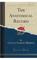 The Anatomical Record, Vol. 16 (Classic Reprint)