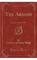 The Argosy, Vol. 55: January to June, 1893 (Classic Reprint)
