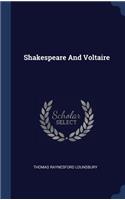 Shakespeare And Voltaire