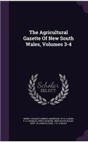 Agricultural Gazette Of New South Wales, Volumes 3-4