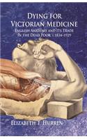 Dying for Victorian Medicine
