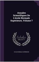 Annales Scientifiques De L'école Normale Supérieure, Volume 7