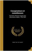 Conspirateurs et comédiennes