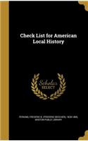 Check List for American Local History
