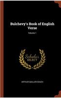 Bulchevy's Book of English Verse; Volume 1