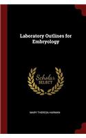 Laboratory Outlines for Embryology