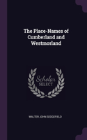 The Place-Names of Cumberland and Westmorland