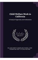 Child Welfare Work in California