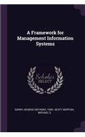 Framework for Management Information Systems