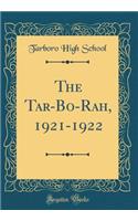 The Tar-Bo-Rah, 1921-1922 (Classic Reprint)