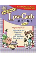 Busy People's Low-Carb Cookbook