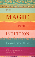 Magic Path of Intuition