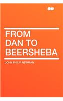 From Dan to Beersheba