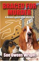Braced for Murder