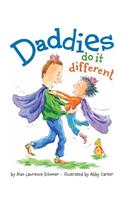 Daddies Do It Different