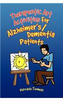 Therapeutic Art Activities For Alzheimer's/Dementia Patients